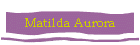 Matilda Aurora