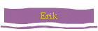Erik